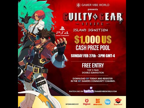 Guilty Gear Strive: Island Ignition - JA , Guyana, T&T, Barbados, St. Lucia & The Bahamas face off!