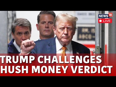 Trump Challenges Hush Money Verdict Citing Supreme Court Immunity Ruling | U.S. News | N18G