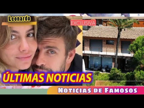Cómo es la nueva casa de Gerard Piqué y Clara Chía donde Shakira pasó su primer embarazo