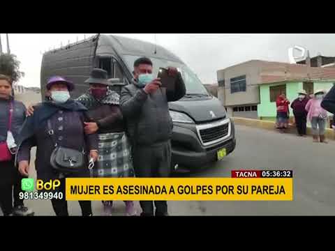 Mujer fue asesinada a golpes por su pareja en Tacna