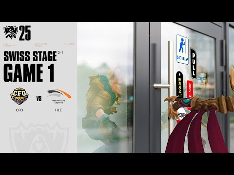 한국인은 못 읽는 단어 | CFO vs HLE 게임 1 하이라이트 | 스위스 Day6 | 2025 월드 챔피언십