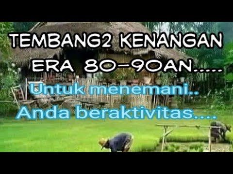 tembang kenangan masa lalu....era 80 an