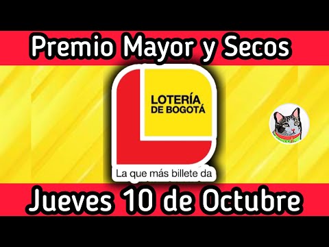 Resultado PREMIO MAYOR Y SECOS Loteria de BOGOTA Jueves 10 de Octubre de 2024