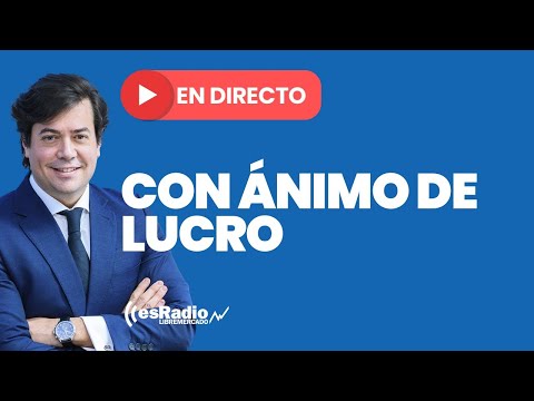 Con ánimo de lucro: Emisión en directo