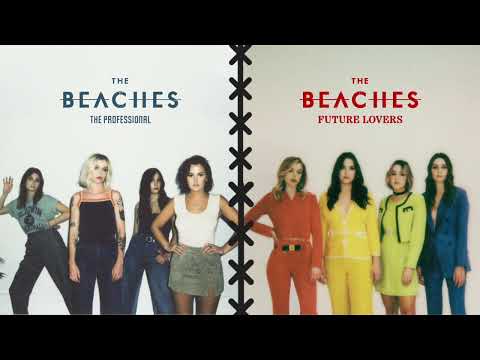 The Beaches - You Owe Me Nothing