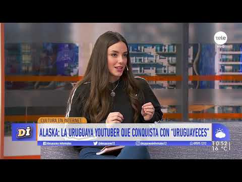 Alaska, la youtuber uruguaya del momento: Si tengo influencia, que sea para algo bueno