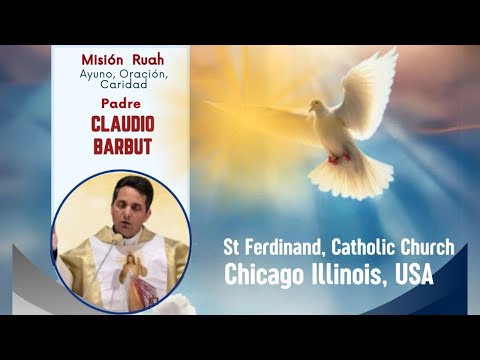 Recibamos el fruto del Espíritu Santo. Santa Misa desde Chicago, IL