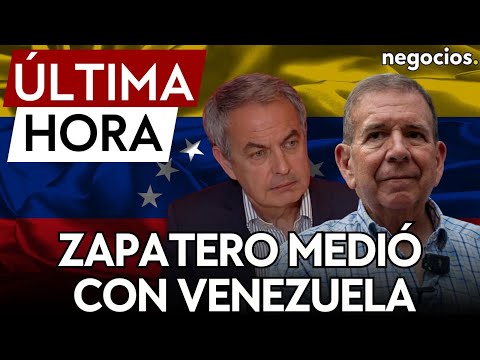 ÚLTIMA HORA | Zapatero reconoce que medió con Venezuela para traer a España a Edmundo González