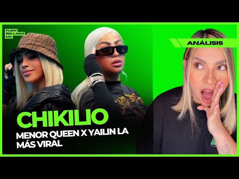 #MEXICANAANALIZA CHIKILIO - MENOR QUEEN X YAILIN #DEMBOW #FLOWBELLAKOMX