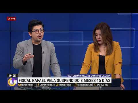 Suspenden a fiscal Rafael Vela durante 8 meses sin goce de haber por  infracciones administrativas