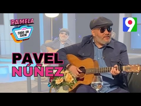 En la intimidad de Pavel Nuñez en Pamela todo un Show