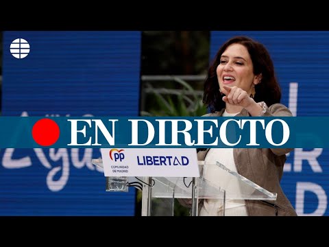 DIRECTO PP | Isabel Díaz Ayuso interviene en un acto de campaña en Alcorcón