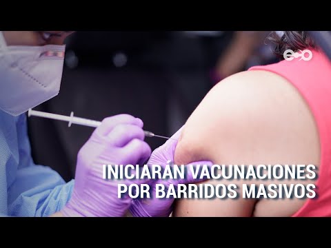 Iniciarán vacunaciones por barridos masivos | Eco News