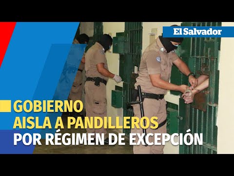 El Salvador aísla a pandilleros en las prisiones tras comienzo del régimen de excepción