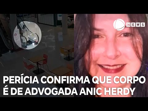 Perícia confirma que corpo encontrado é de Anic Herdy