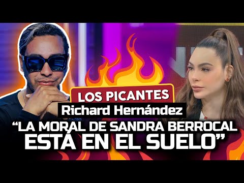 Richard Hernández La moral de Sandra Berrocal está en el suelo | Vive el Espectáculo