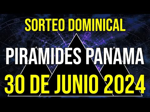 Pirámides Loteria Panamá para el Domingo 30 de Junio 2024 Lotería de Panamá
