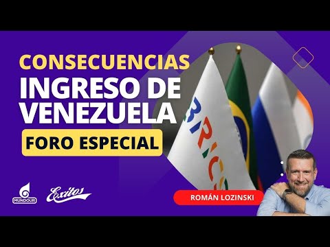 ¿Para los BRICS es atractivo que Venezuela entre en las economía emergentes?