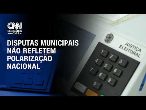 Disputas municipais não refletem polarização nacional | WW