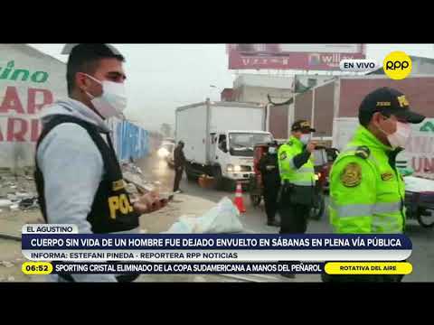 El Agustino: desconocidos arrojaron el cadáver de un hombre en plena vía pública [VIDEO]