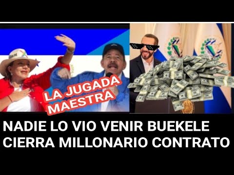 Bukele hace millonario contrato con Daniel Ortega y Xiomara Castro con esta jugada maestra!