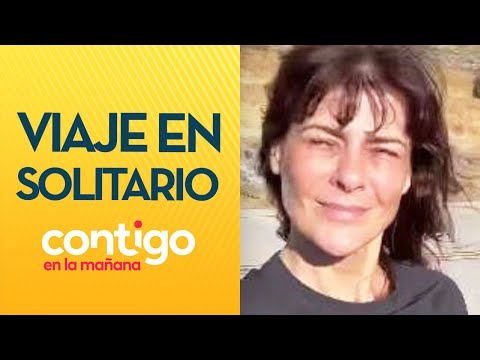 TRAS POLÉMICA: El sanador viaje de Tonka Tomicic en solitario al sur - Contigo en la Mañana