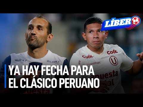 Alianza Lima vs. Universitario: Ya se tiene fecha y hora confirmada del clásico peruano | Líbero