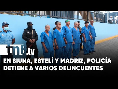 Policía pone tras las rejas a delincuentes en  Madriz - Nicaragua