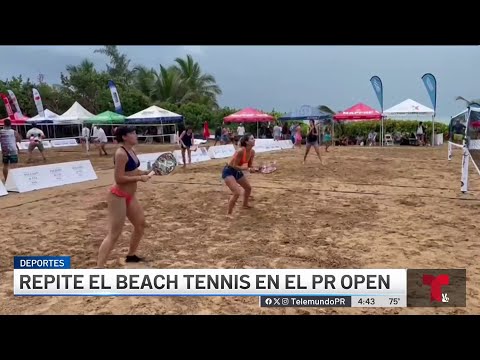Gran evento de tennis de plana en el Puerto Rico Open