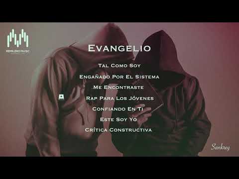 Evangelio Album Completo - Sankrey - Remilero Music