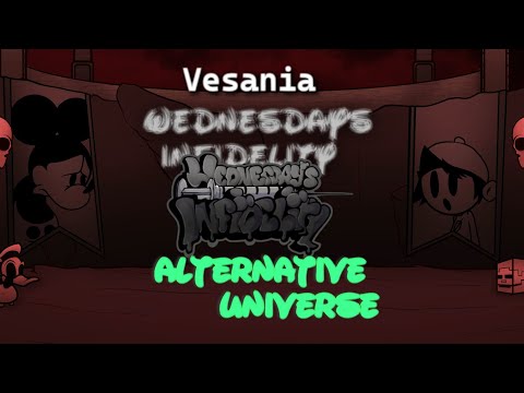 FNF Wednesday Infidelity Alternative Universe Vesania (Chart / Charted)