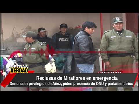 ?Reclusas de cárcel de Miraflores se declaran en emergencia, denuncian privilegios en favor de Añez