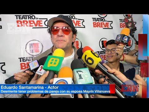 EDUARDO SANTAMARINA NO SE SEPARA DE MAYRÍN VILLANUEVA desmiente rumores y dice que están felices