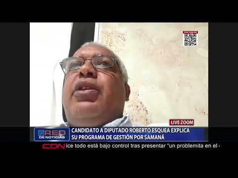 Entrevista al candidato  a diputado del PRM de la provincia de Samaná Roberto Esquea