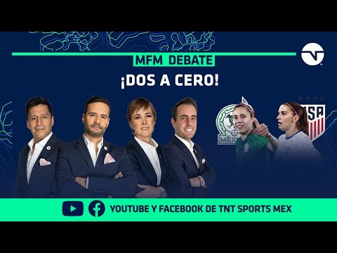 ¡MÉXICO Y SU TRIUNFO HISTÓRICO ANTE ESTADOS UNIDOS EN LA COPA ORO W! | MFM DEBATE