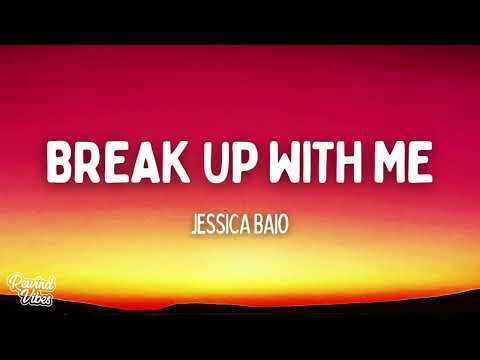 Jessica Baio - break up with me (Lyrics)