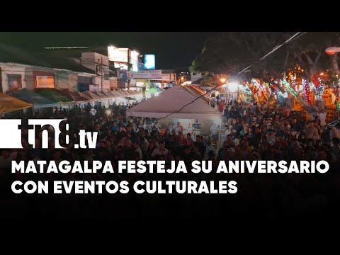 Matagalpa en fiesta: De parque a parque celebra su 162 aniversario