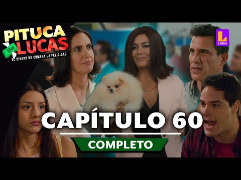 PITUCA SIN LUCAS - CAPÍTULO 60 COMPLETO | LATINA TELEVISIÓN