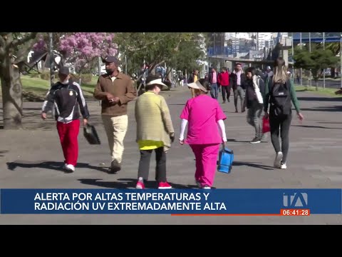 Ecuador en alerta por altas temperaturas y radiación UV