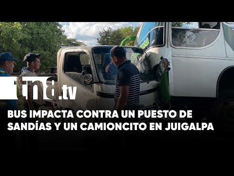 Bus impacta contra un puesto de sandías y un camioncito en Juigalpa
