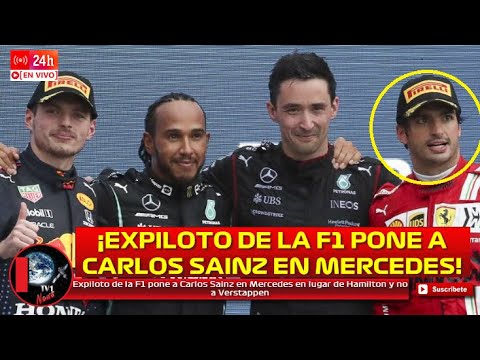 Expiloto de la F1 pone a Carlos Sainz en Mercedes en lugar de Hamilton y no a Verstappen