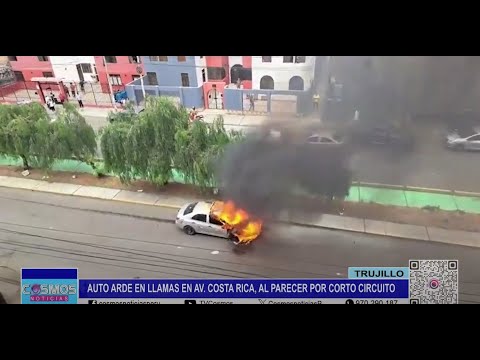 Trujillo: auto arde en llamas en Av. Costa rica, al parecer por cortocircuito