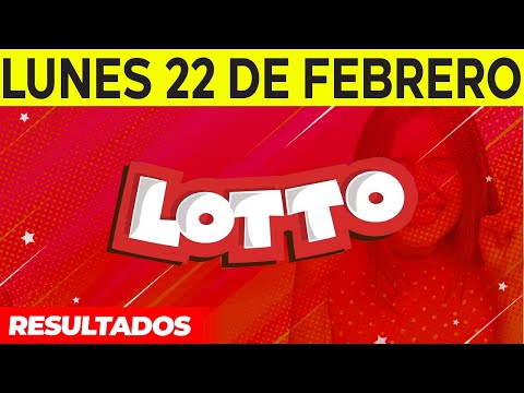 Resultados del Lotto del Lunes 22 de Febrero del 2021