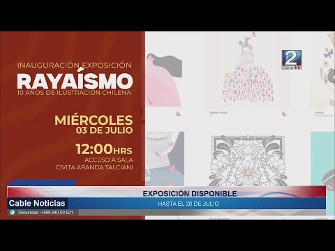 02 JUL 2024 Este miércoles inauguran “Rayaísmo, 10 años: Un viaje por la ilustración chilena”
