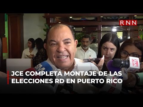 Cónsul en PR asegura JCE completó montaje de las elecciones en Puerto Rico