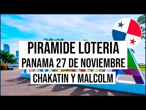 Pirámide Lotería de Panamá Domingo 27 de Noviembre 2022 - Pirámide de Chakatin y Malcolm Ramos