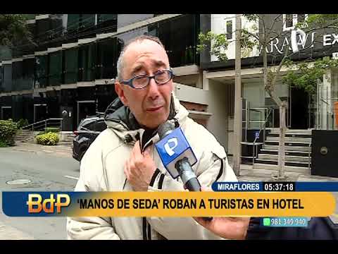Roban mochila a turista dentro de hotel: actuaron bajo la modalidad de 'las manos de seda'