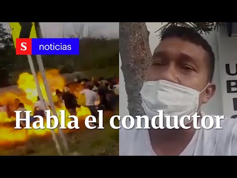 Tras tragedia por explosión de camión en Magdalena, la versión del conductor | Semana Noticias