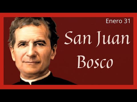 ?? Vida y Obra de San Juan Bosco (Santoral Enero)
