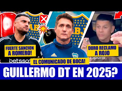 BOMBA! GUILLERMO VUELVE A BOCA EN 2025!? ? La FUERTE SANCION de BOCA a ROMERO! ? Mensaje de MARTINEZ